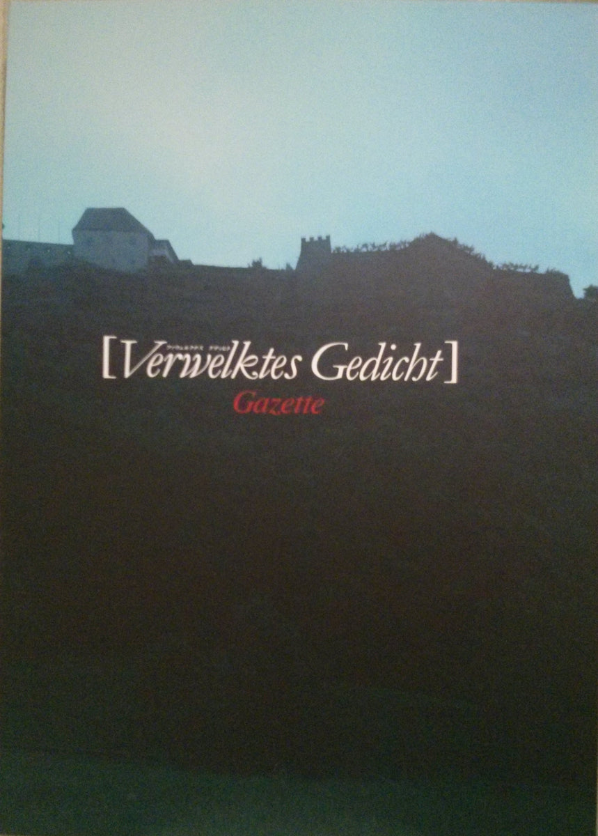 The Gazette - Verwelktes Gedicht pamphlet (1st press w/ CD) Japan Visual  Kei Books