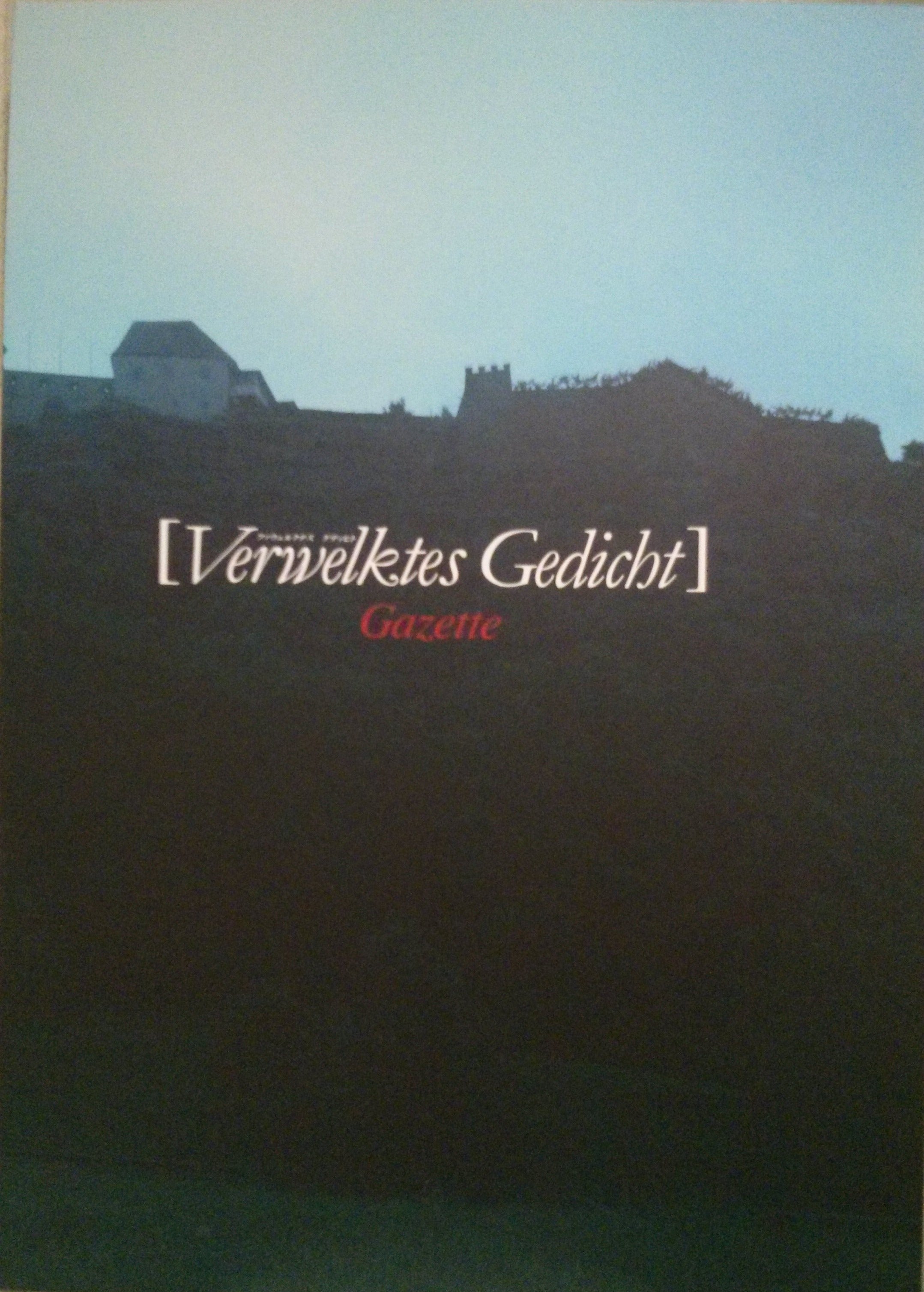the GazettE　[Verwelktes Gedicht] The Gazette - Verwelktes Gedicht pamphlet (1st press w/ CD) Japan