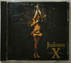 X – Jealousy - CD